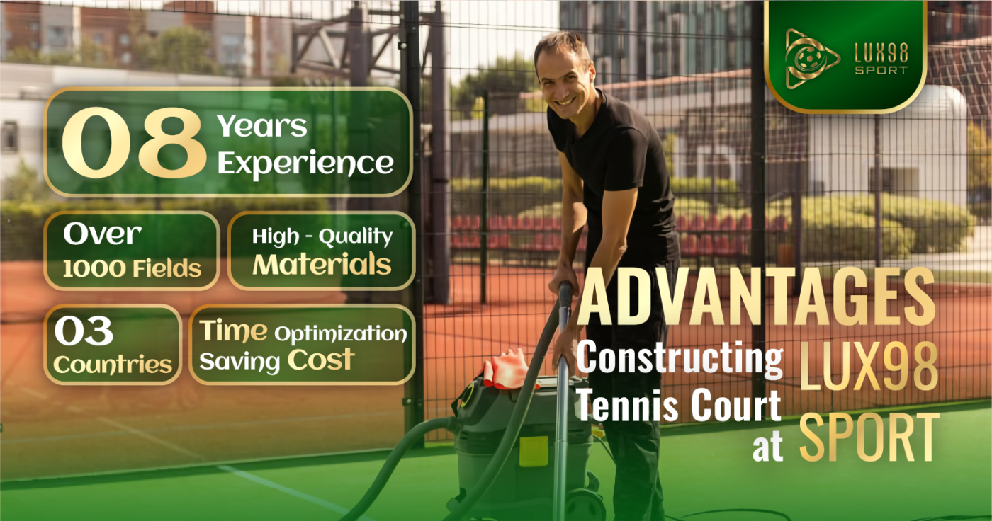 OVERVIEW OF THE TENNIS COURT CONSTRUCTION PROCESS Lux98 Sports